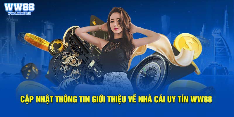 Hành trình phát triển mục tiêu của nhà cái hàng đầu ww88